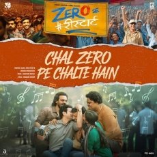 Chal Zero Pe Chalte Hain Chal Zero Pe Chalte Hain